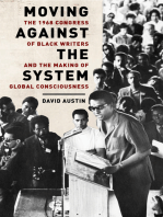 Moving Against the System: The 1968 Congress of Black Writers and the Making of Global Consciousness