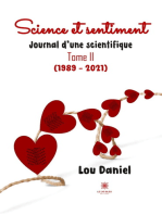 Science et sentiment - Tome 2: Journal d’une scientifique (1989 – 2021)