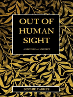 Out of Human Sight: A Historical Mystery