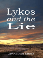 Lykos and the Lie