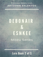 Debonair & Esknee: A Christian fantasy novel.
