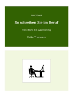 Workbook: So schreiben Sie im Beruf: Von Büro bis Marketing