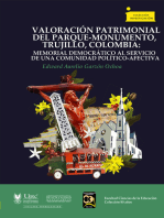 Valoración Patrimonial del Parque-Monumento, Trujillo, Colombia:: Memorial Democrático al Servicio de una Comunidad Político-Afectiva