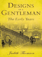 Designs of a Gentleman - The Early Years