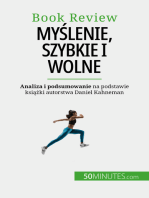 Myślenie, szybkie i wolne: Książka o błędach, które mogą upośledzać ludzki proces decyzyjny