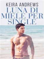 Luna di miele per single