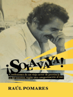 Solavaya: Confesiones de un viejo actor de provincia o del interior, según una categorización al uso.