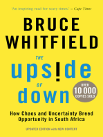 The Upside of Down: How Chaos and Uncertainty Breed Opportunity in South Africa (Updated Edition)