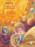 Estela Estrela e suas férias no espaço
