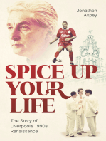 Spice Up Your Life: Liverpool, the 90's and Roy Evans