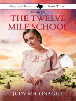 The Twelve Mile School (Hearts of Texas, Book Three)