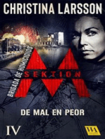 Sektion M – Brigada de homicidios IV: De mal en peor