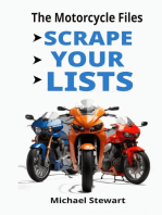 Scrape Your Lists, The Motorcycle Files