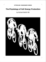 The Physiology of Cell Energy Production: CPTIPS.COM Monographs