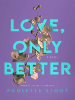 Love, Only Better: Bold Journeys, #1