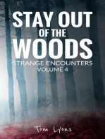 Stay Out of the Woods