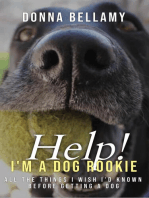 Help! I'm a Dog Rookie