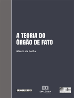 A teoria do órgão de fato e sua aplicação ao Direito brasileiro