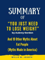Summary of “You Just Need to Lose Weight" by Aubrey Gordon: And 19 Other Myths About Fat People (Myths Made in America)