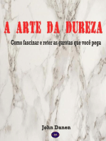 A Arte da Dureza