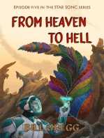 From Heaven to Hell: Episode Five in the Star Song Series