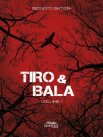 Tiro & Bala: volume 1