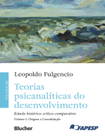 Teorias psicanalíticas do desenvolvimento, volume 1 – Origens e consolidação: Estudo histórico-crítico-comparativo