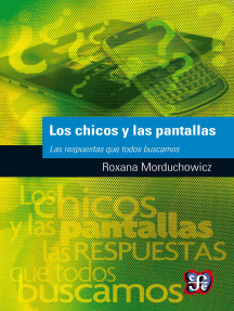 Los chicos y las pantallas: Las respuestas que todos buscamos