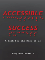Accessible Success: A Book for the Rest of Us
