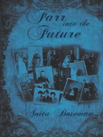 Farr into the Future: The Third Book in the Farr Family Saga