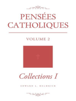 Pensées Catholiques: Volume 2 - Collections I