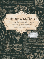 Aunt Dollie's Remedies and Tips: 175 Years of Home Remedies