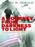 A Journey from Darkness to Light: The Search for Prisoners of War
