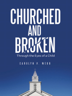 Churched and Broken: Through the Eyes of a Child