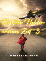 Digitale Helden unserer Zeit 3