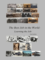 The Best Job in the World: Learning the Job