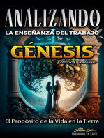 Analizando la Enseñanza del Trabajo en Génesis: El Proposito de la Vida en la Tierra: La Enseñanza del Trabajo en la Biblia