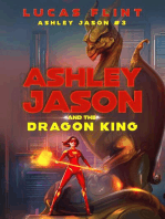 Ashley Jason and the Dragon King: Ashley Jason, #3