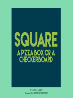 Square: A Pizza Box or a Checkerboard