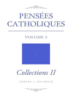 Pensées Catholiques: Volume 3 - Collections II