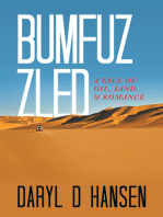 Bumfuzzled: A Tale of Oil, Sand, & Romance