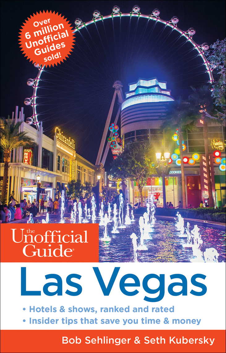 The Unofficial Guide to Las Vegas by Bob Sehlinger, Seth Kubersky picture