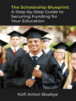The Scholarship Blueprint: A Step-by-Step Guide to Securing Funding for Your Education