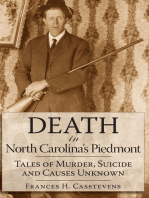 Death in North Carolina's Piedmont: Tales of Murder, Suicide and Causes Unknown