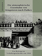Die atmosphärische Eisenbahn von Kingstown nach Dalkey: Ein Beitrag zur Verkehrsgeschichte von 1844