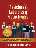 Relaciones Laborales y Productividad: Segunda Edición Actualizada Reforma Laboral 2017-2019