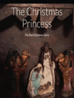 The Christmas Princess: The Real Christmas Story