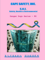 Cape Safety, Inc. - S.H.E. - Safety, Health & Environmental: Danger Dogs Series, #6