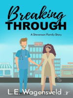 Breaking Through: A Stevenson Family Story, #2