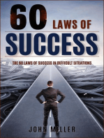 60 Laws of Success: Laws of Success in Difficult Situations